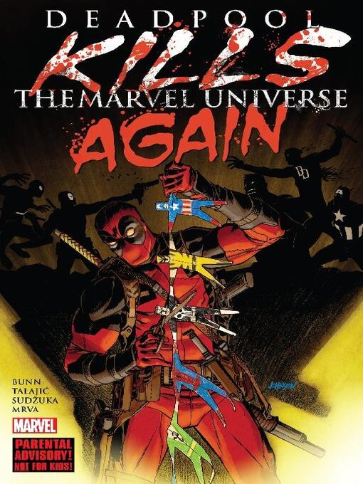 Title details for Deadpool Kills The Marvel Universe Again by Cullen Bunn - Available